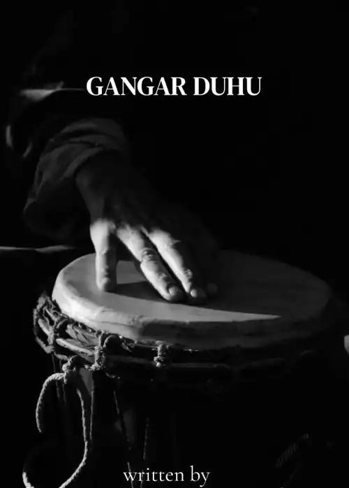 GANGAR DUHU!